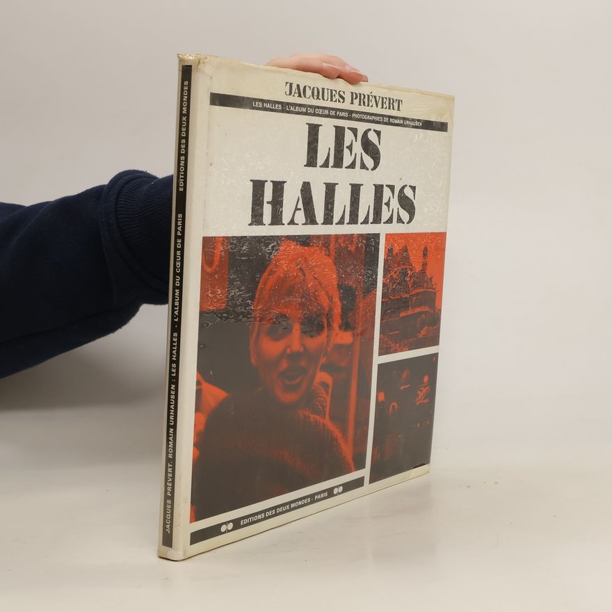 Jacques Prévert Les Halles