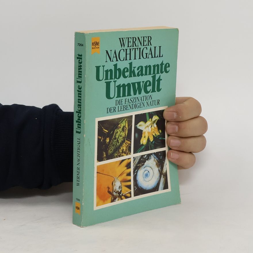 Werner Nachtigall Unbekannte Umwelt