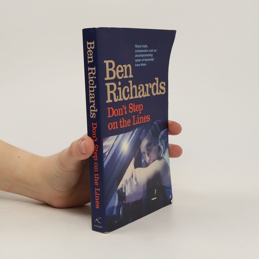 Ben Richards Don't Step on the Lines