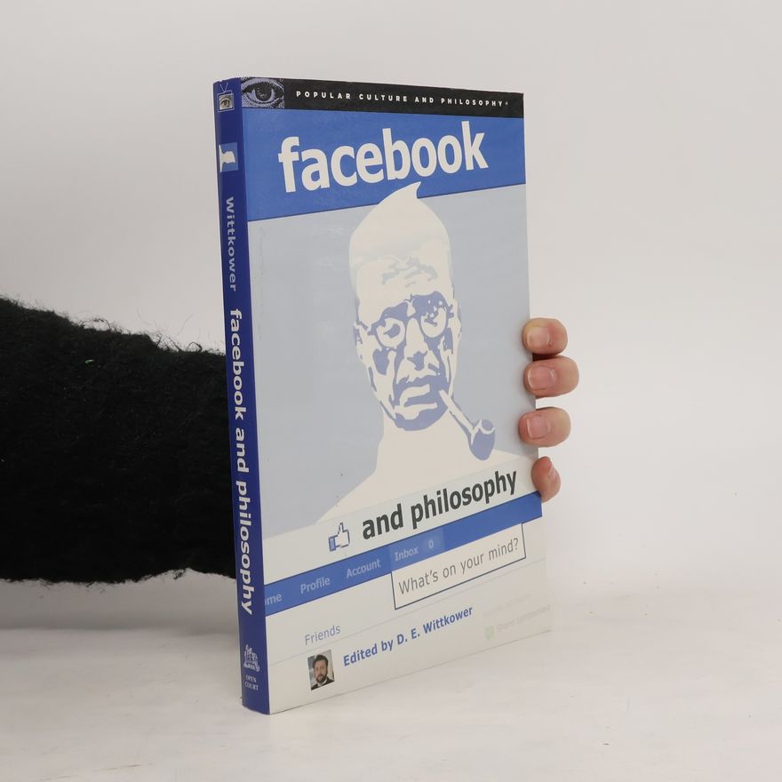 Kolektiv autorů Facebook and Philosophy
