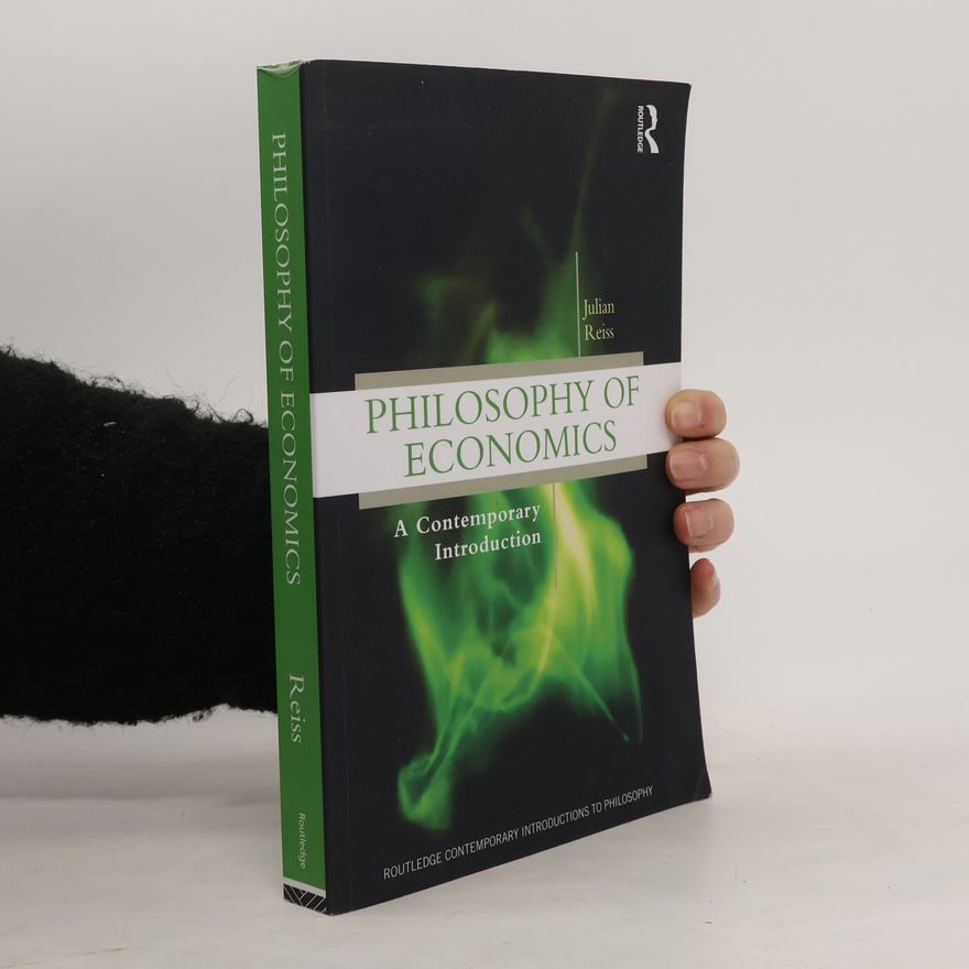Julian Reiss Philosophy of economics