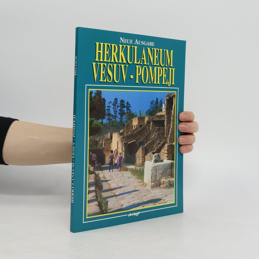 Autorenkollektiv Herkulaneum. Vesuv. Pompeji