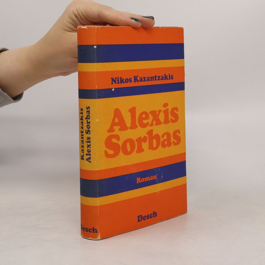 Nikos Kazantzakis Alexis sorbas