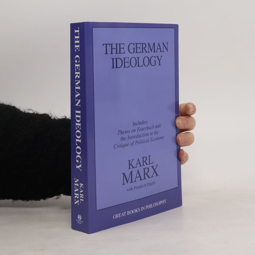 Karl Marx The German Ideology