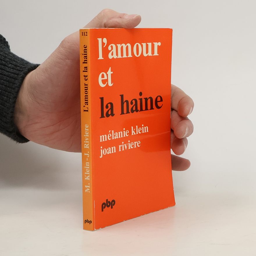 Joannes Riviere L'amour et la haine