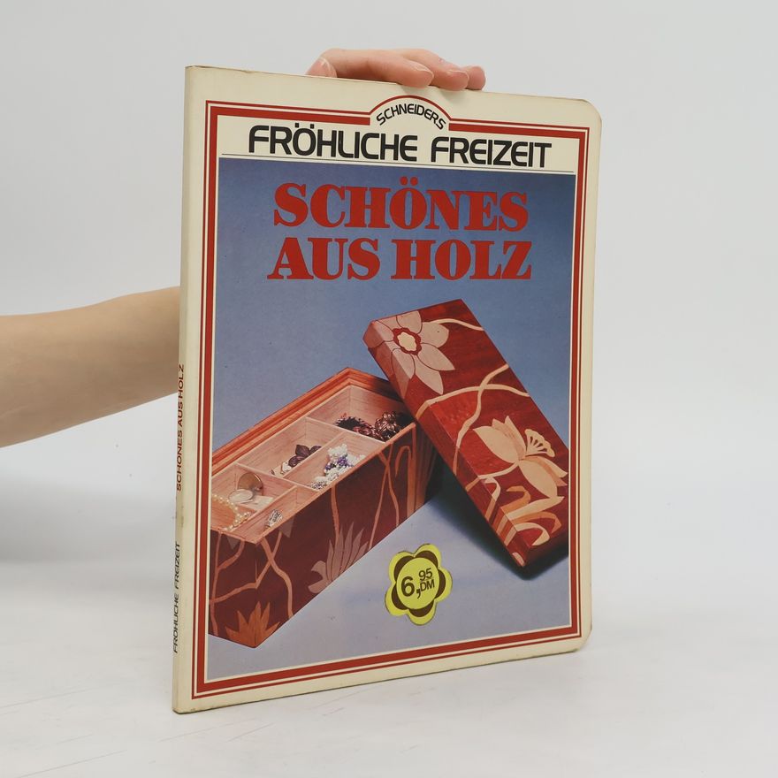 Autorenkollektiv Schönes aus Holz