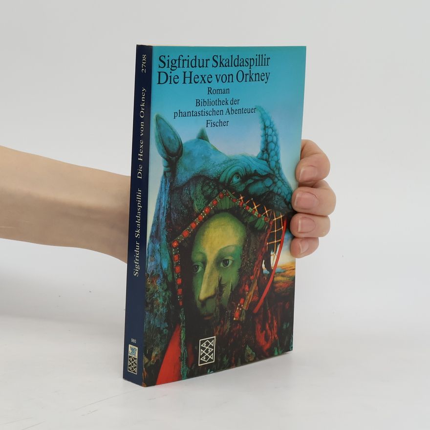 Sigfridur Skaldaspillir Die Hexe von Orkney