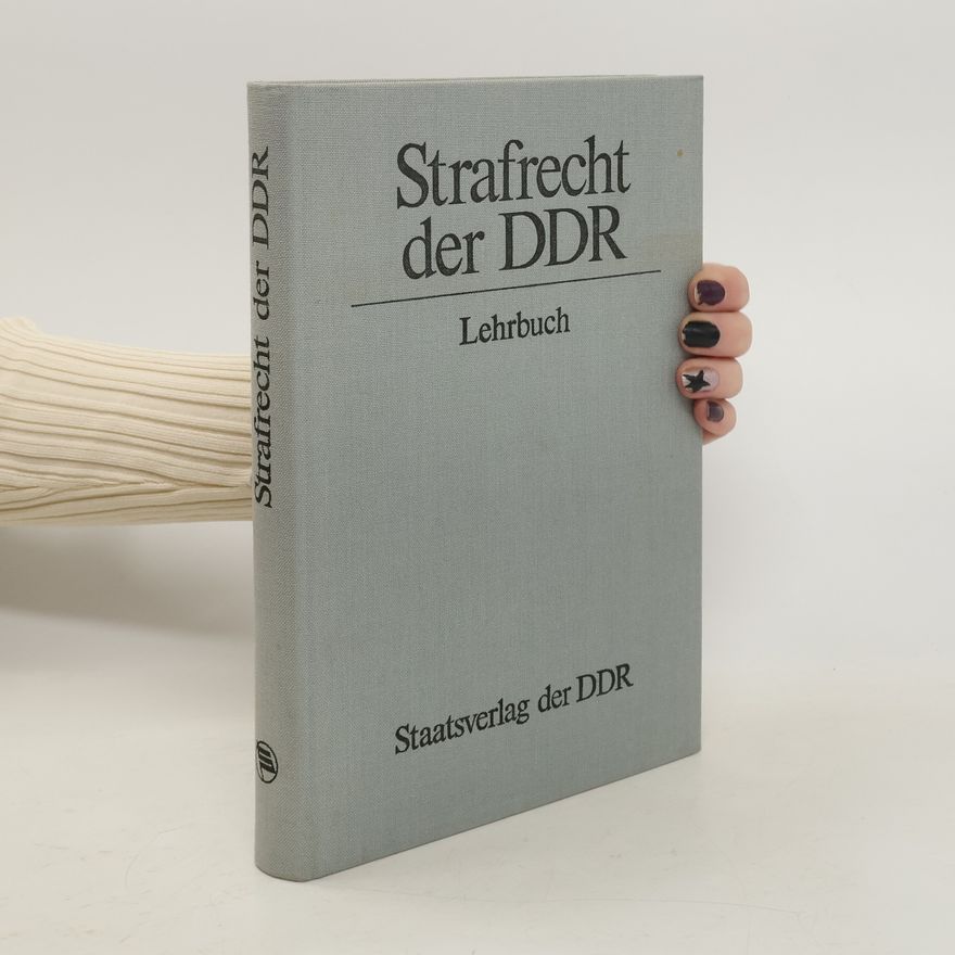 John Lekschas Strafrecht der DDR