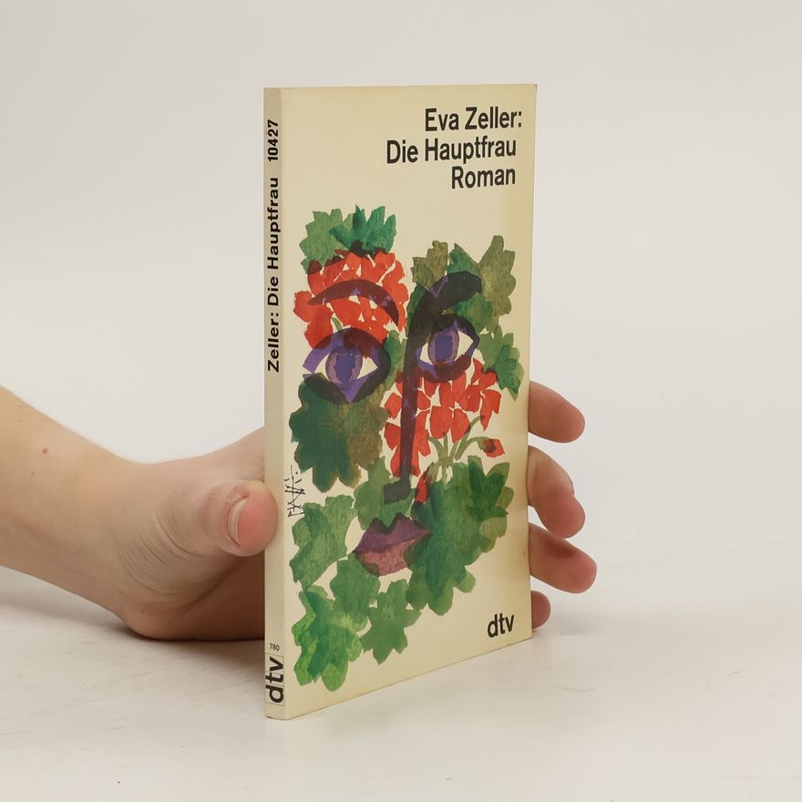 Eva Zeller Die Hauptfrau