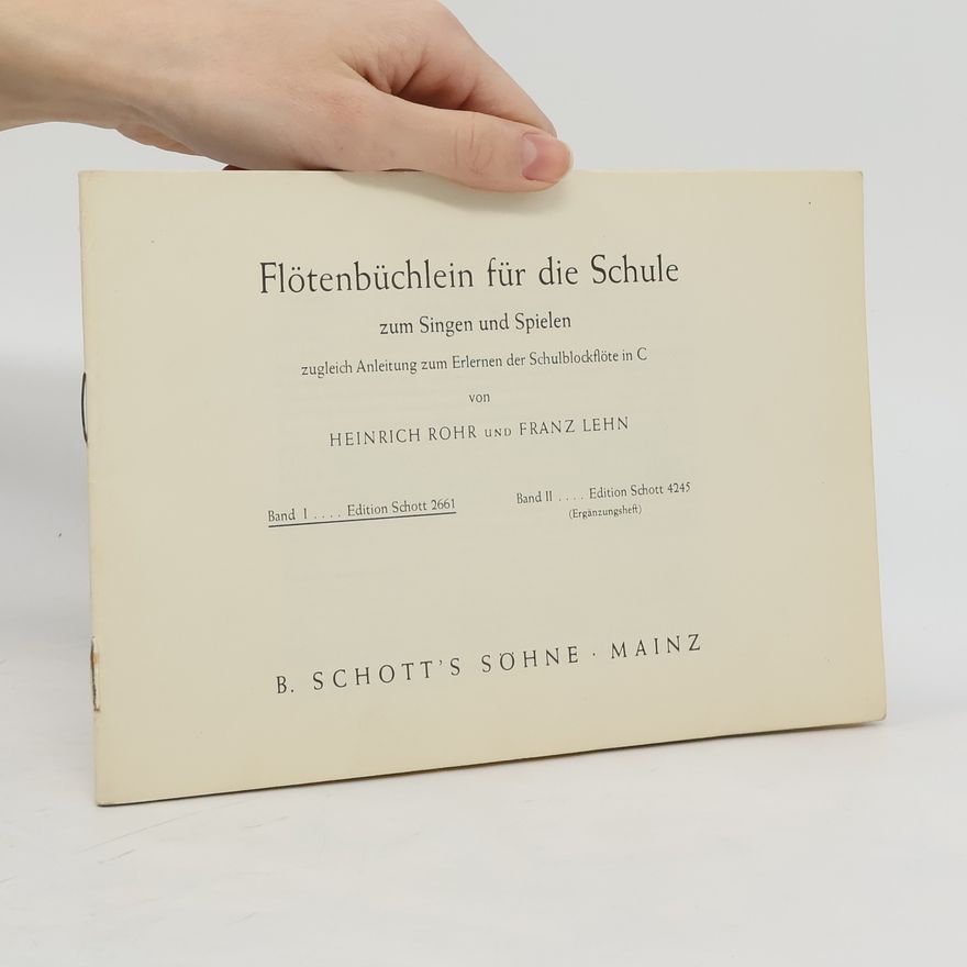 Heinrich Rohr Flötenbüchlein für die Schule I.