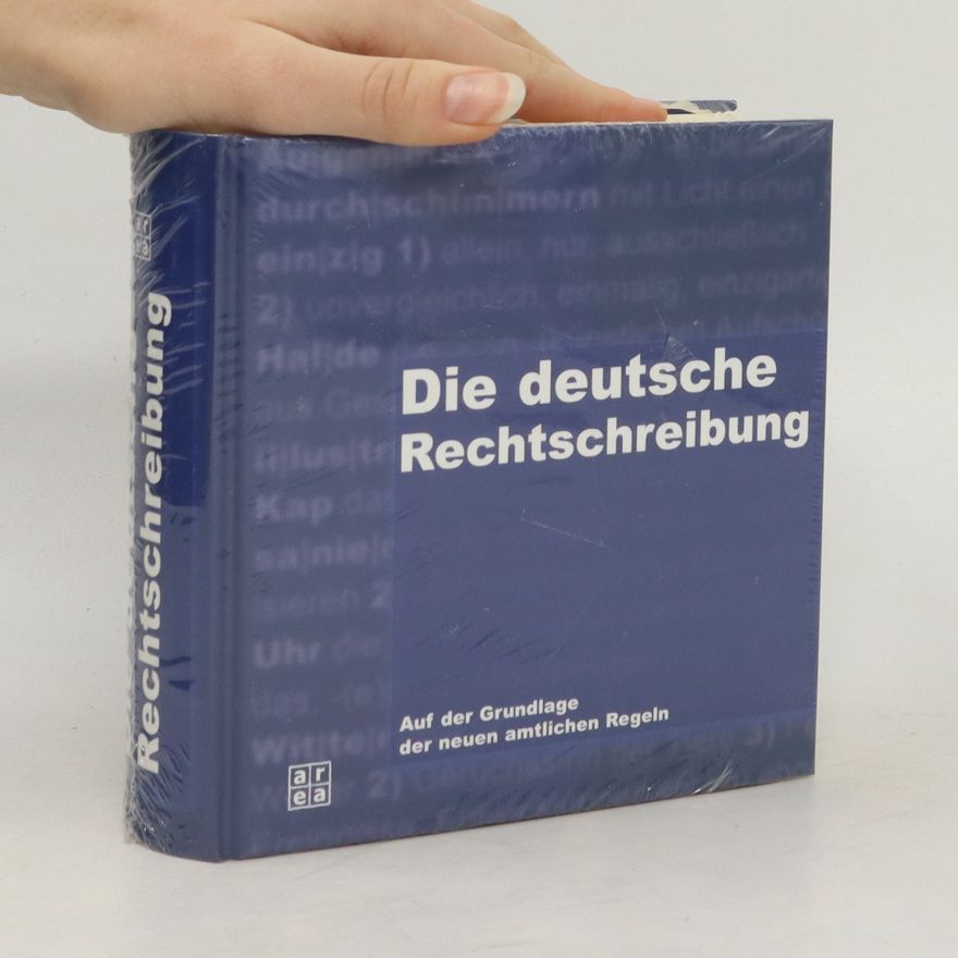 Kolektív autorov Die deutsche Rechtschreibung