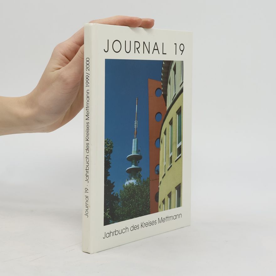 Autorenkollektiv Journal 19 Jahrbuch des Kreises Mettmann