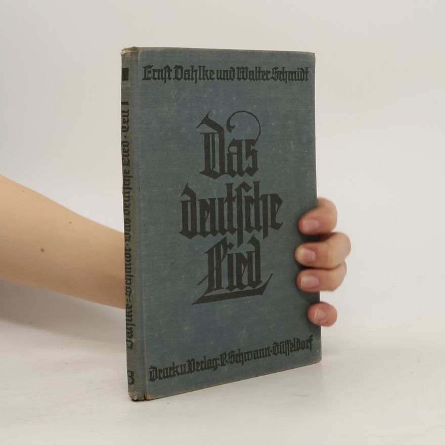 Ernst Dahlke Das deutsche Lied I.