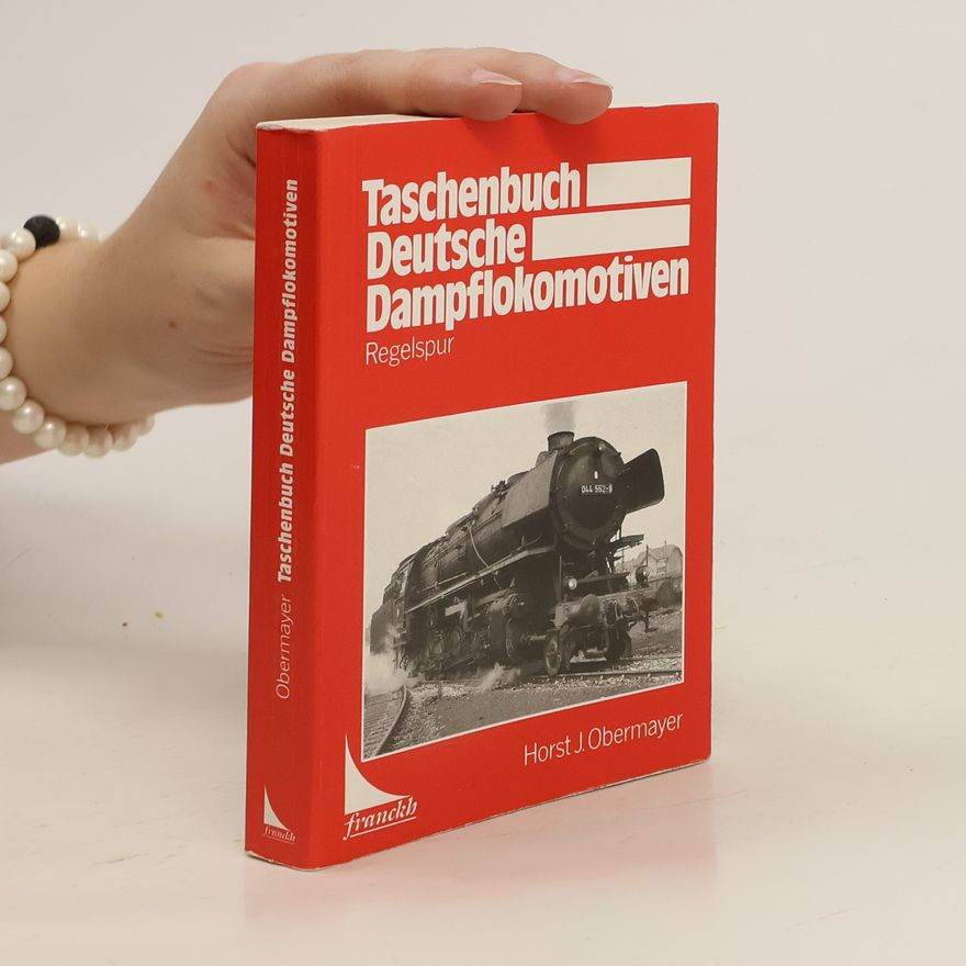 Horst Joachim Obermayer Taschenbuch deutsche Dampflokomotiven