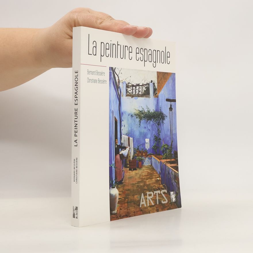 Christiane Bessière La peinture espagnole