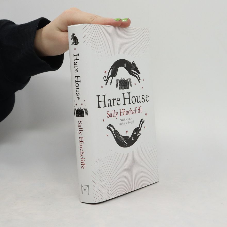 Sally Hinchcliffe Hare House