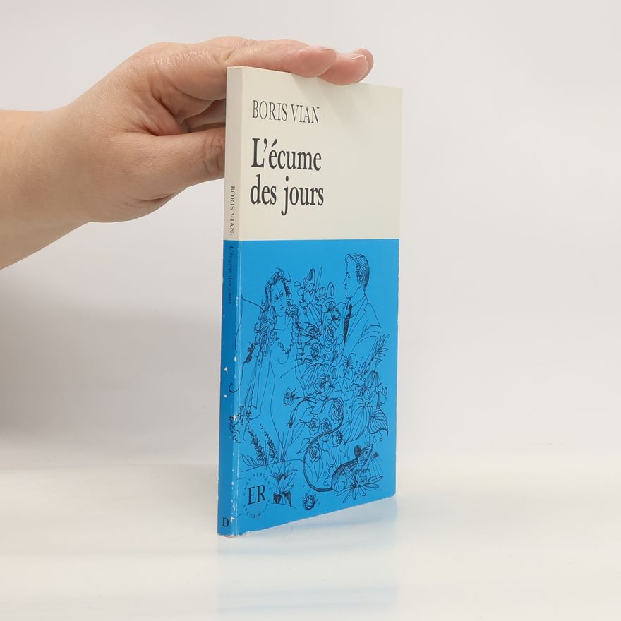 Boris Vian Ľécume des jours