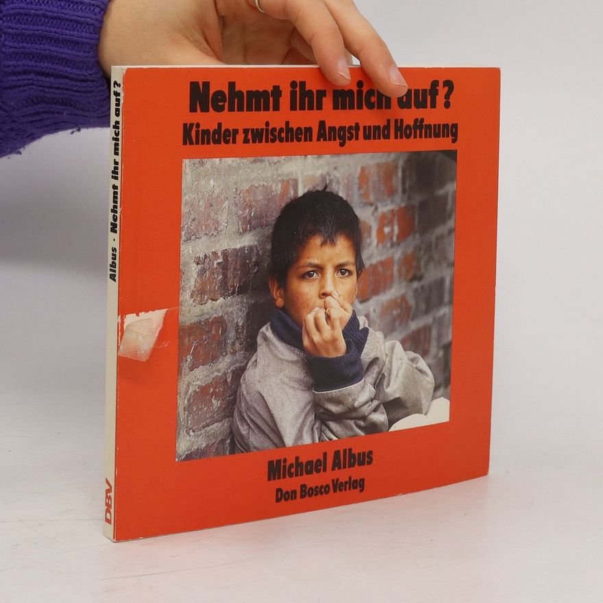 Michael Albus Nehmt ihr mich auf?