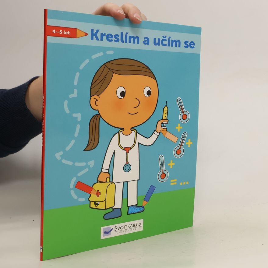 Martina Blahníková Kreslím a učím se. 4-5 let