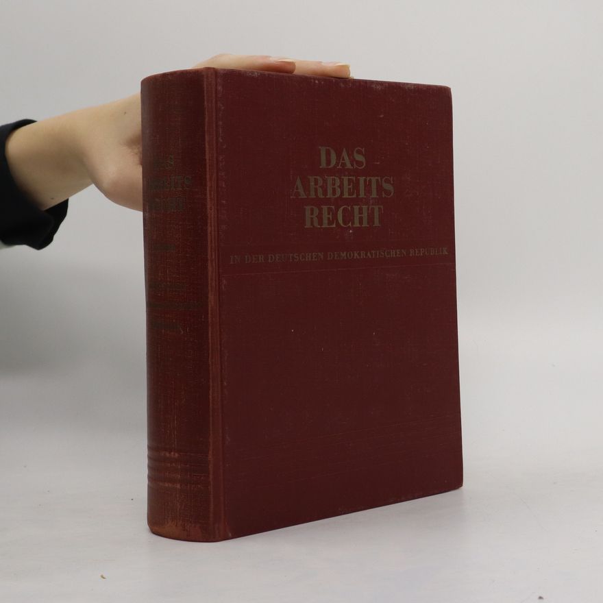 Kolektiv autorů Das Arbeitsrecht in der DDR