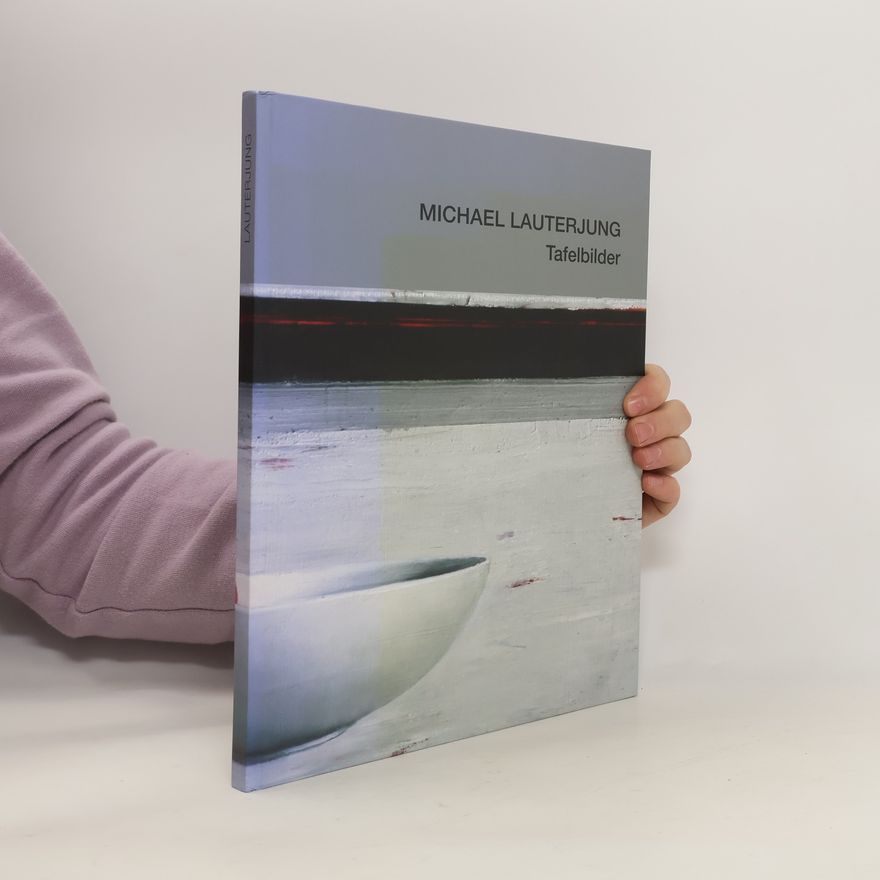 Michael Lauterjung Tafelbilder