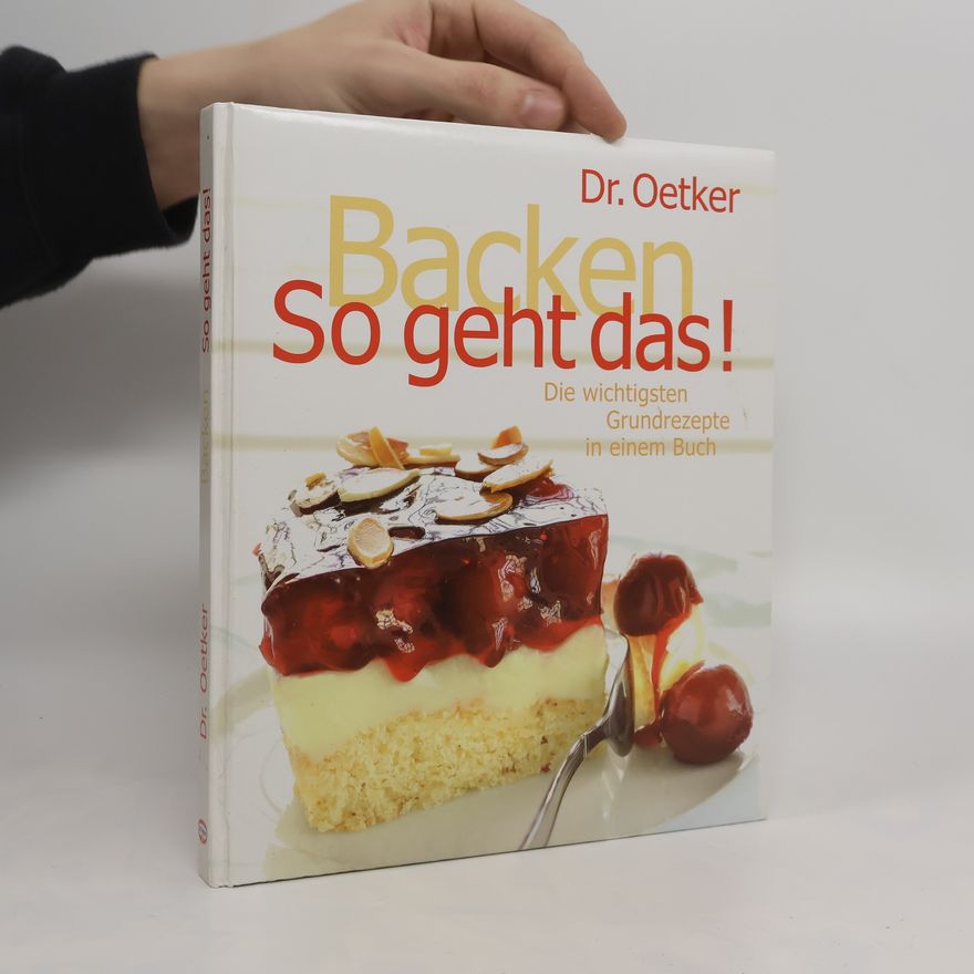 Carola Reich Dr. Oetker Backen - so geht das!