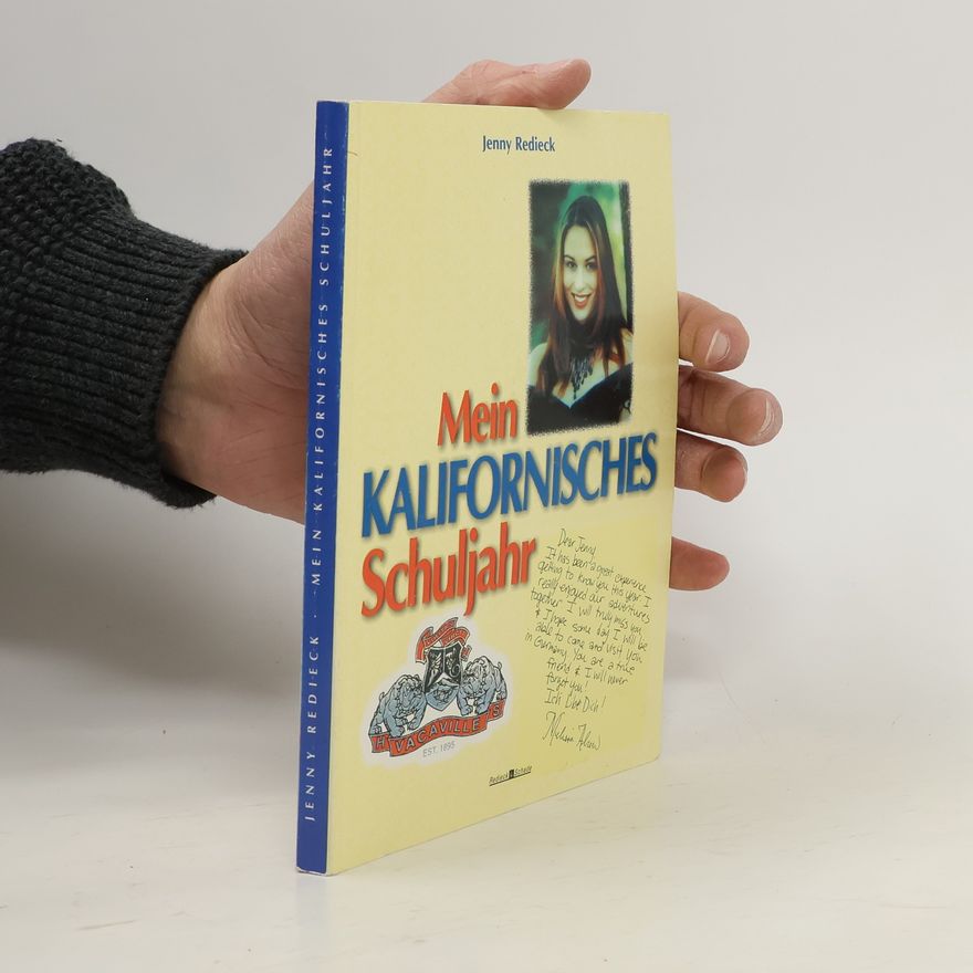 Jenny Redieck Mein Kalifornisches Schuljahr