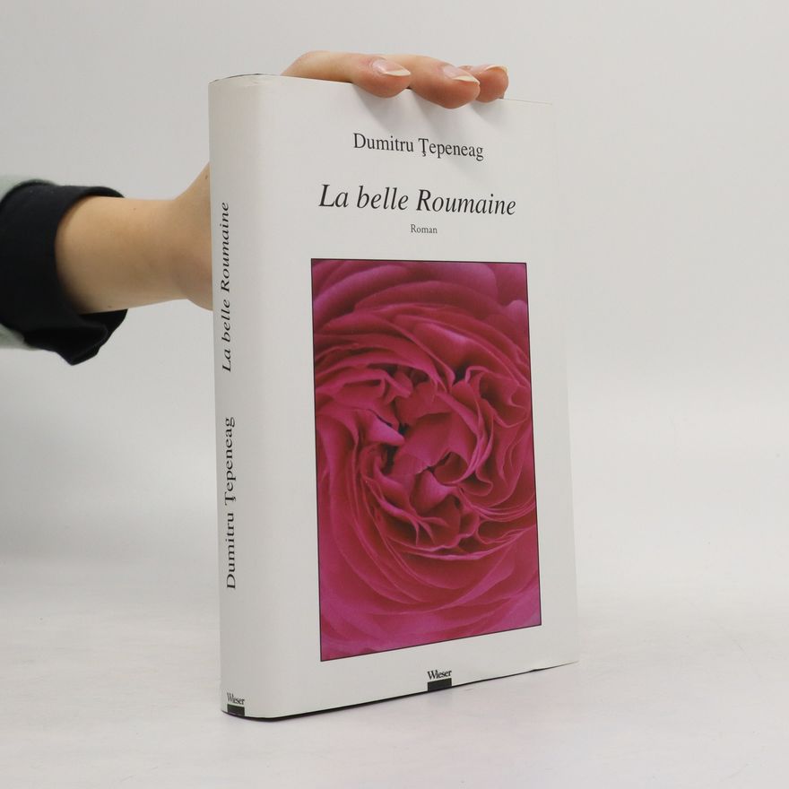 Dumitru Țepeneag La belle Roumaine