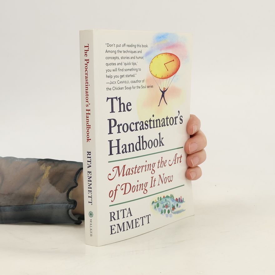 Rita Emmett The Procrastinator's Handbook