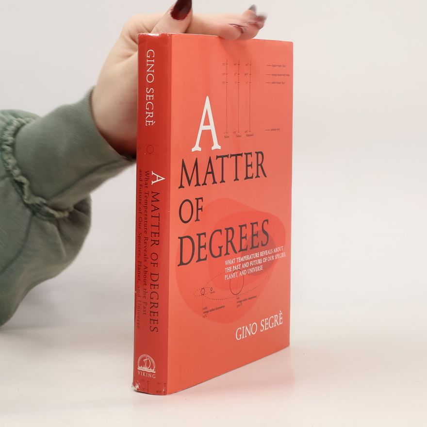 Gino Segre A Matter of Degrees