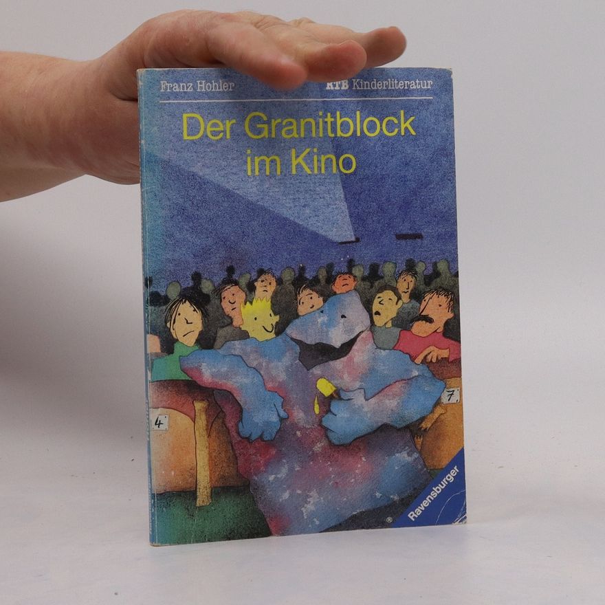 Franz Hohler Der Granitblock im Kino und andere Geschichten