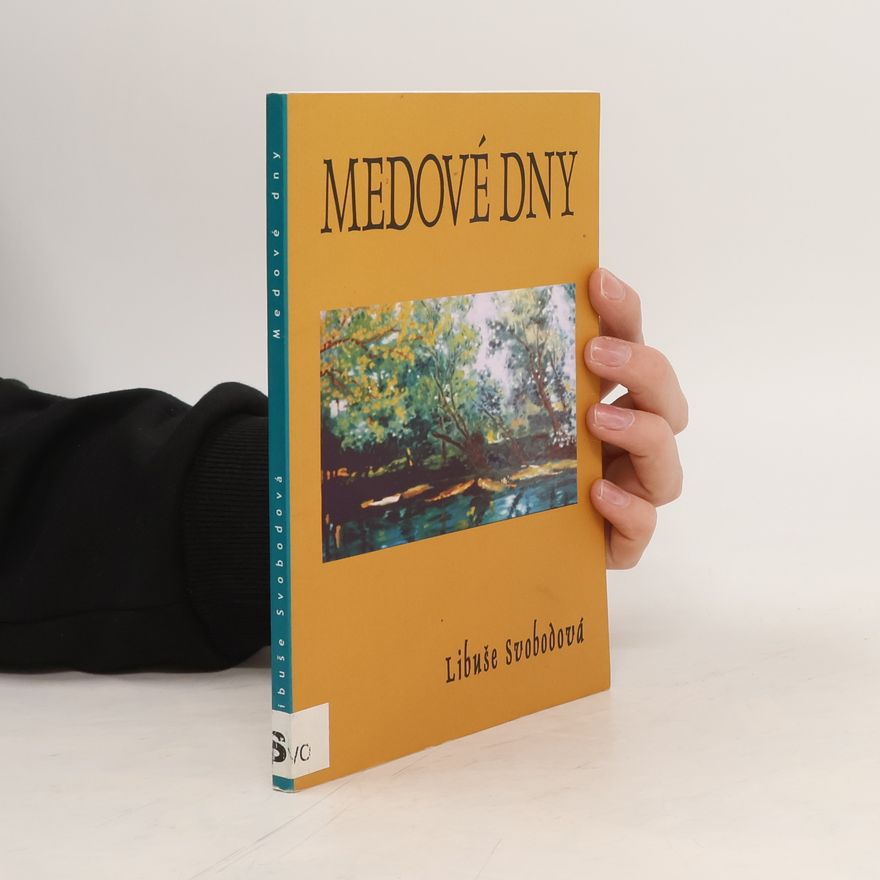 Libuše Svobodová Medové sny