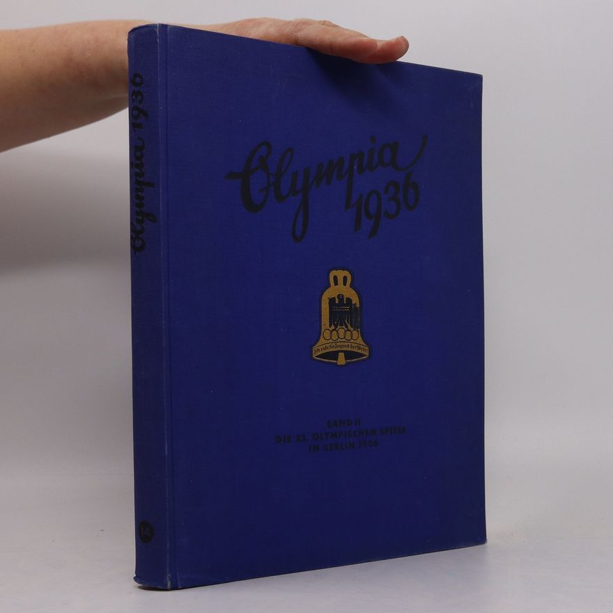 Collectif d'auteurs Die Olympischen Spiele 1936 Band 2