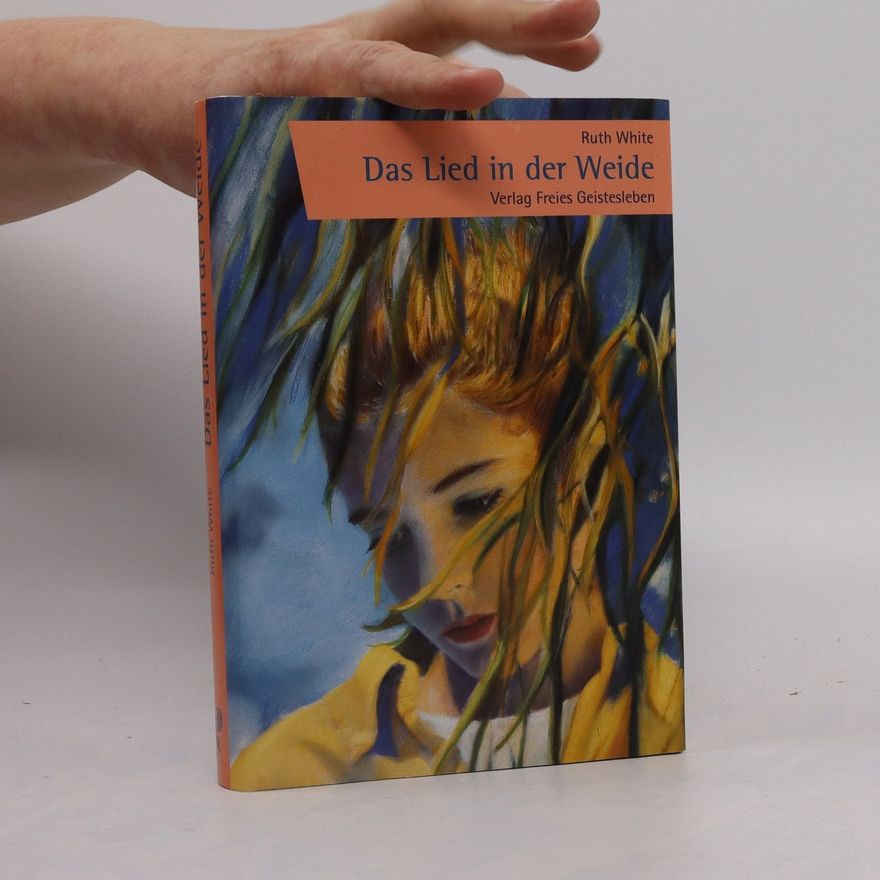 Ruth White Das Lied in der Weide