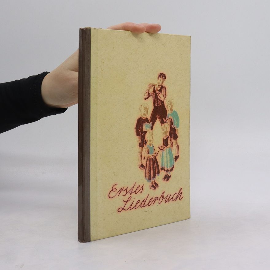 Kolektiv autorů Erstes Liederbuch