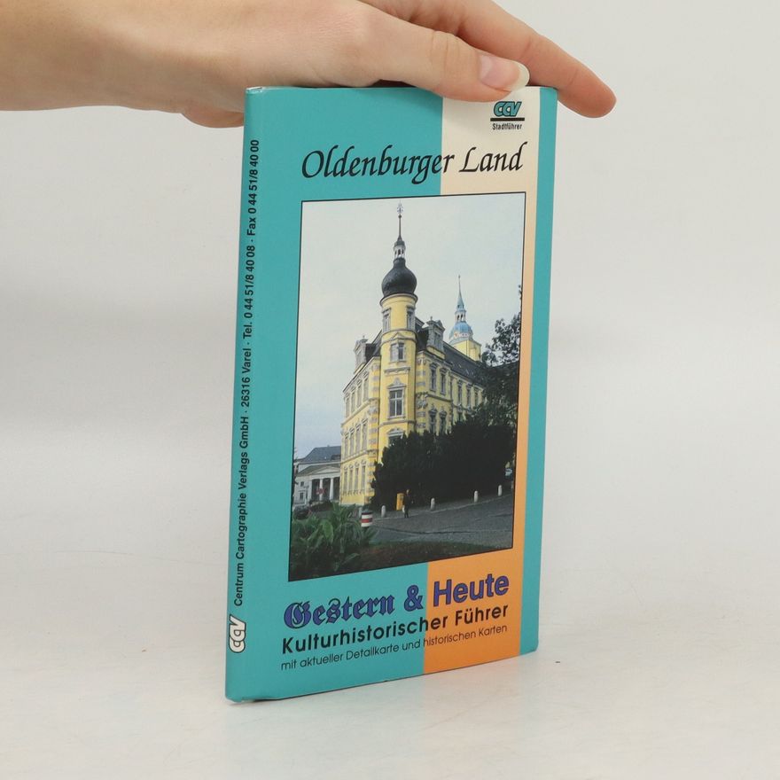 Autorenkollektiv Oldenburger Land. Gestern und Heute