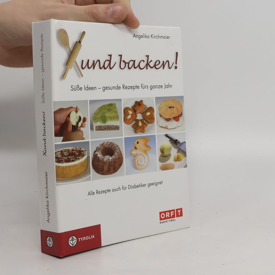 Angelika Kirchmaier Xund backen!