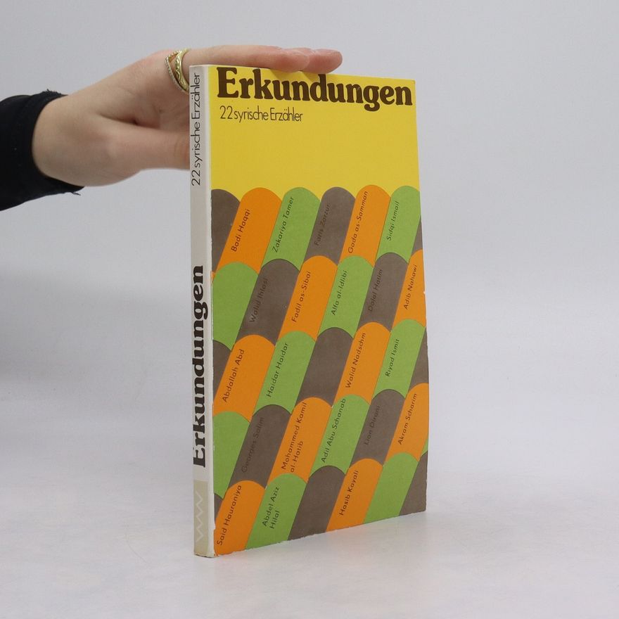 Various authors Erkundungen. 22 syrische Erzähler