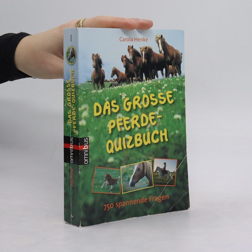 Carola Henke Das große Pferde-Quizbuch