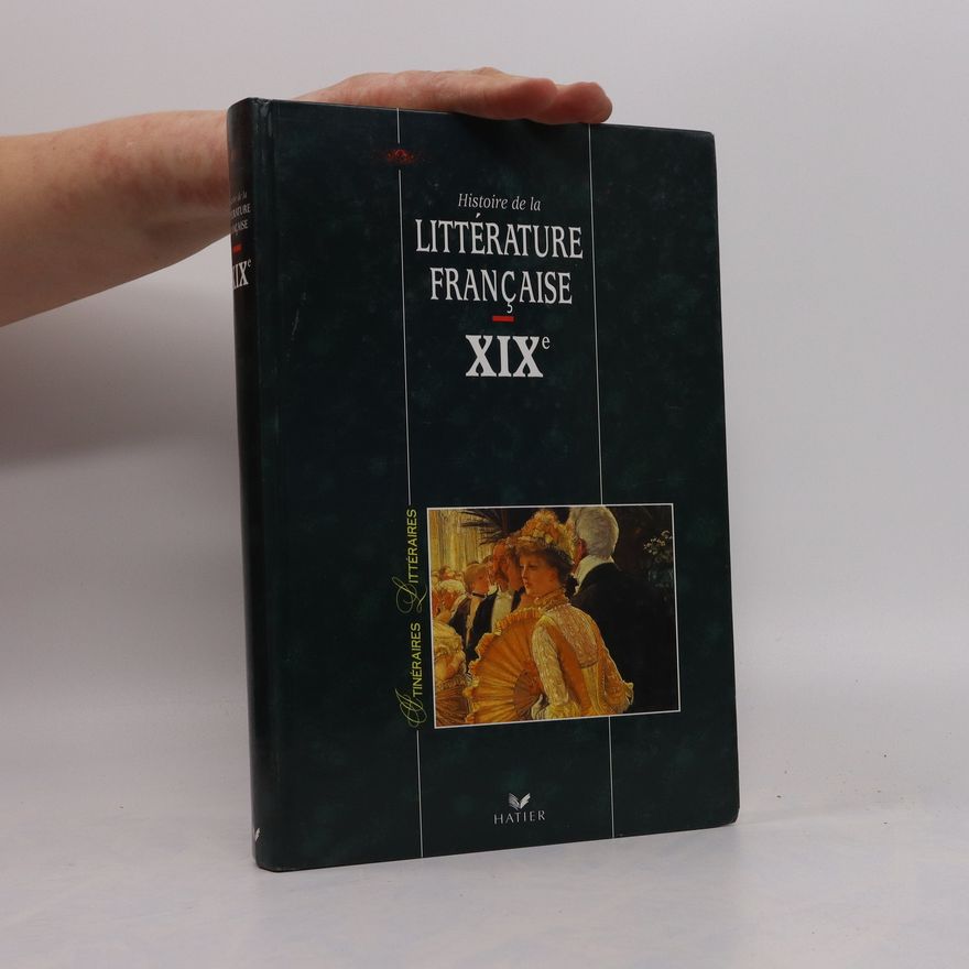 Various authors Histoire de la Littérature française XIXe