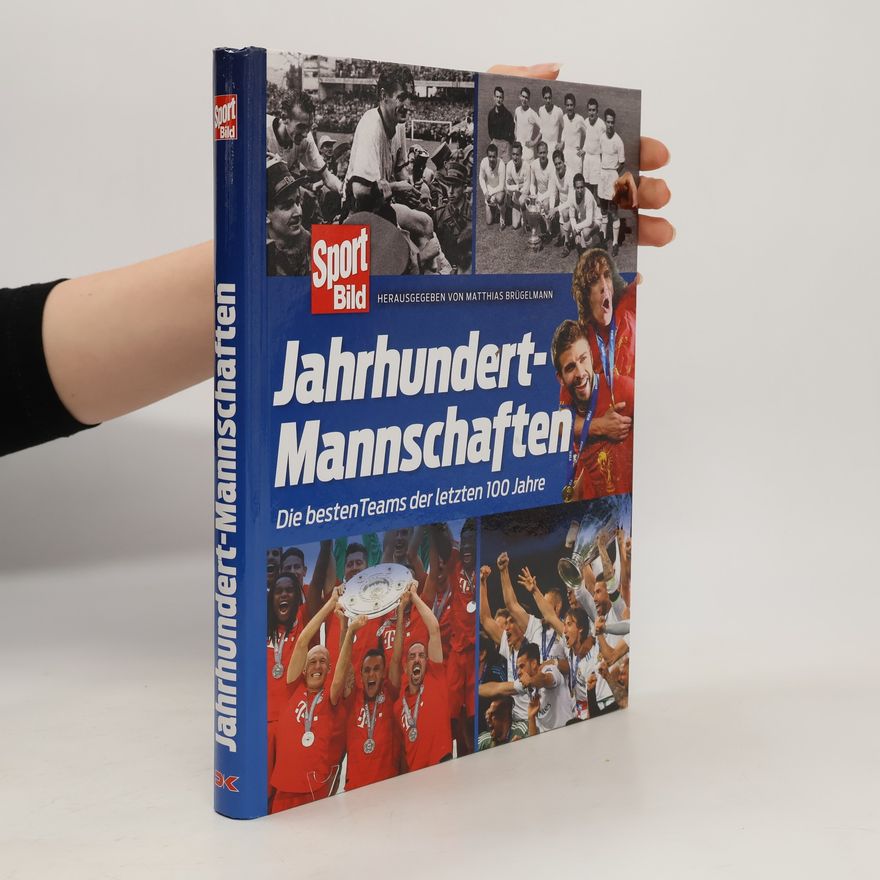 Matthias Brügelmann Jahrhundertmannschaften