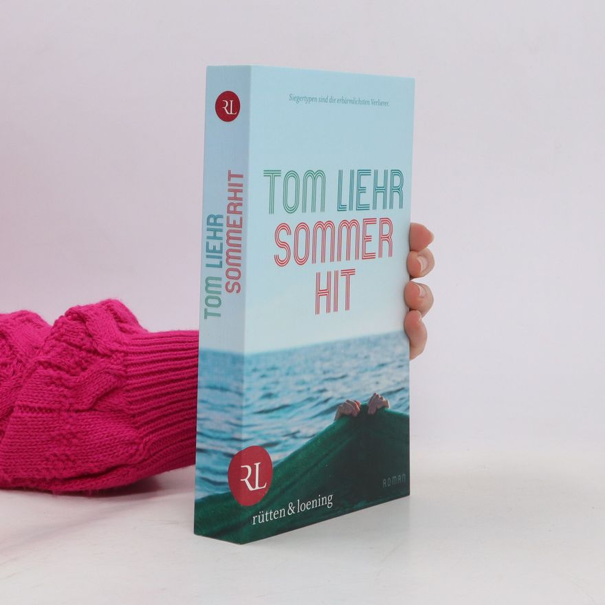 Tom Liehr Sommerhit