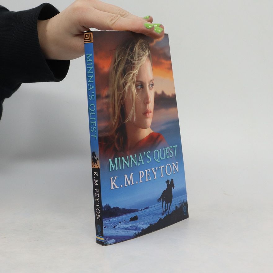 K.M. Peyton Minna's Quest