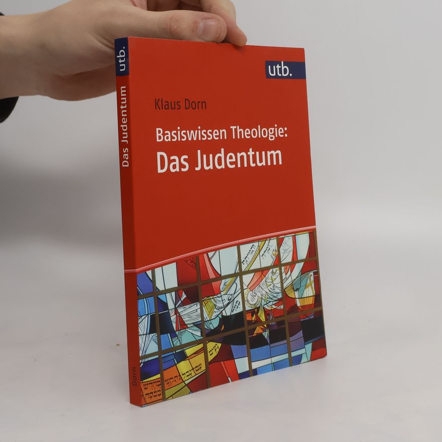 Klaus Dorn Basiswissen Theologie: das Judentum