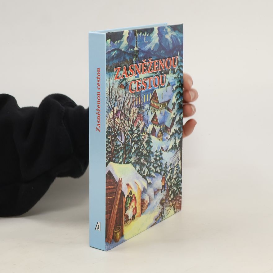 Collectif d'auteurs Zasněženou cestou