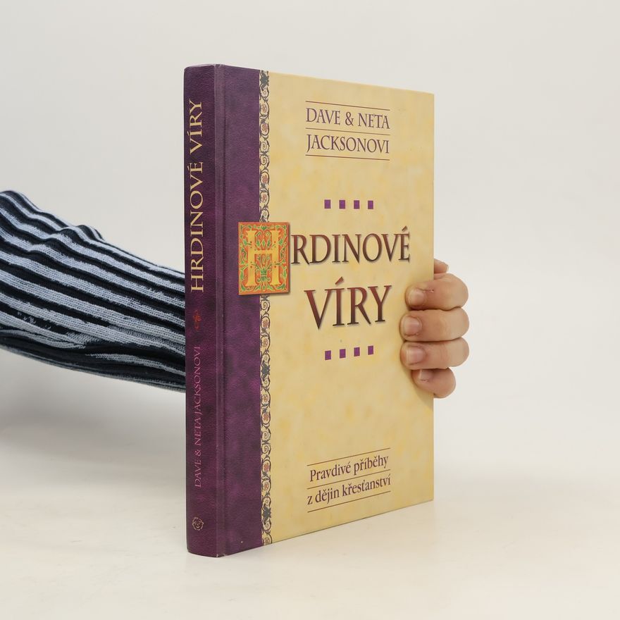 Neta Jackson Hrdinové víry
