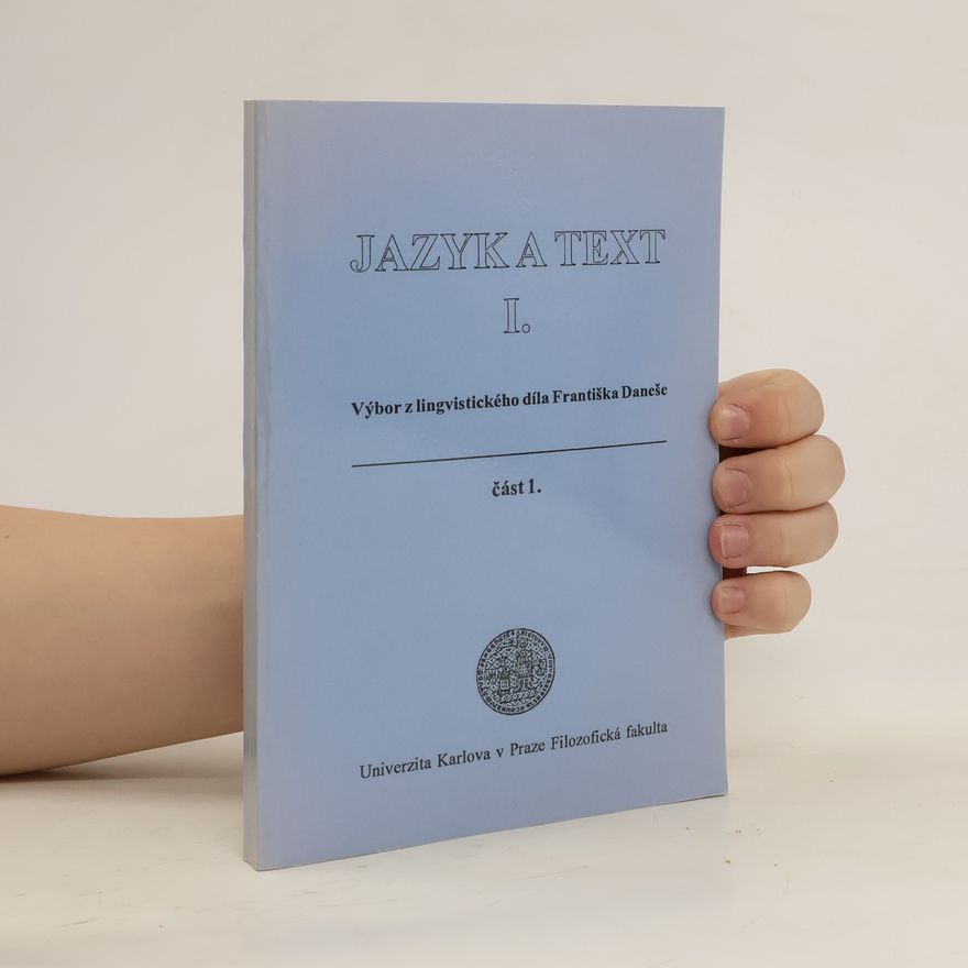 František Daneš Jazyk a text