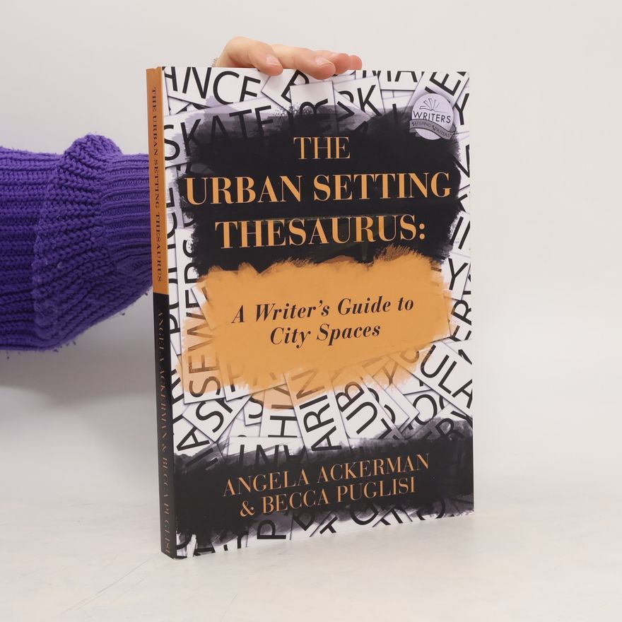 Becca Puglisi The Urban Setting Thesaurus