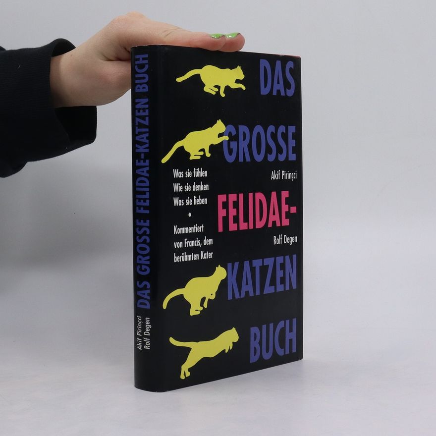 Rolf Degen Das Grosse Felidae-Katzen Buch