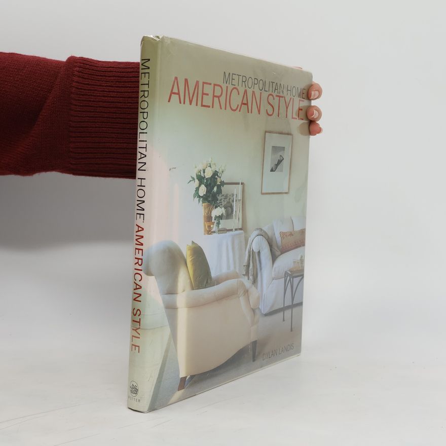 Various authors Metropolitan Home. American Style